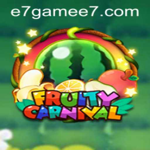 FruityCarnival: Dive into the Colorful World of E7 Gaming