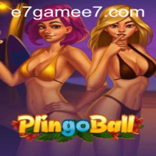 Discover the Exciting World of Plingoball: The e7 Game Revolution