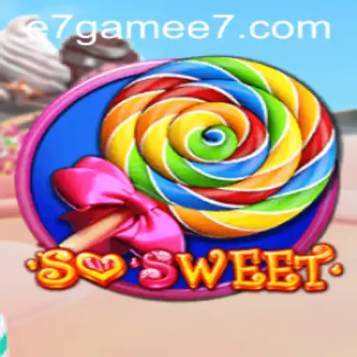 Explore the Unique World of 'SoSweet': A Revolutionary e7 Game